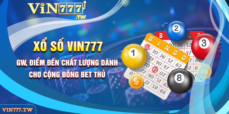 GW, điểm đến chất lượng dành cho cộng đồng bet thủ